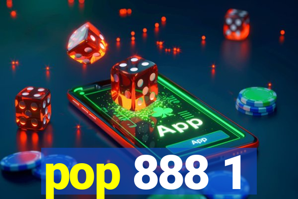 pop 888 1